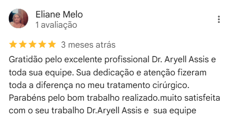 Depoimento de paciente do Dr. Aryell Assis